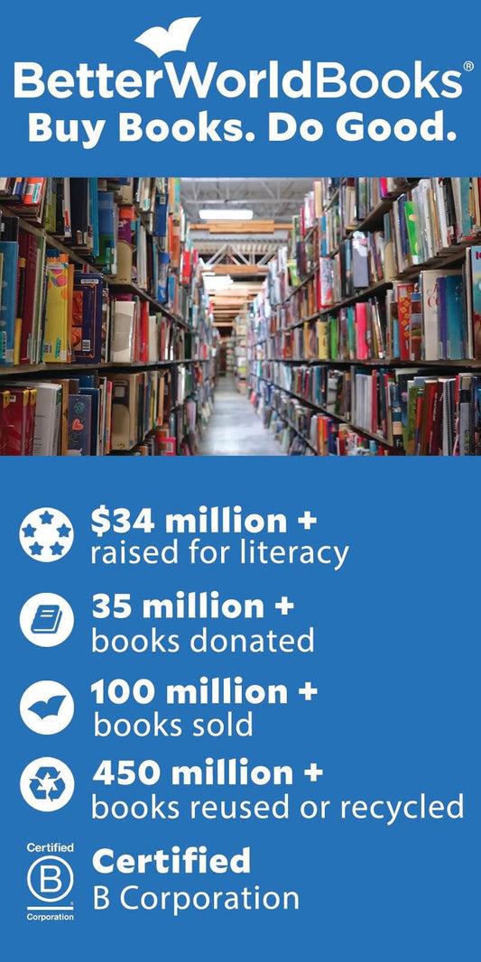 BetterWorldBooks promotes literacy with over 35 million books donated and 100 million books sold.