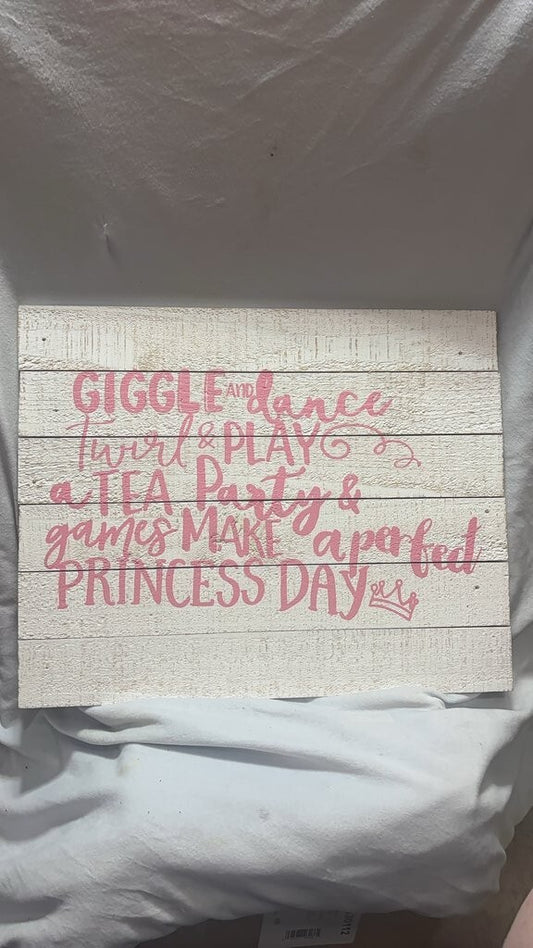 Wooden Wall Sign with Pink Princess Day Quote