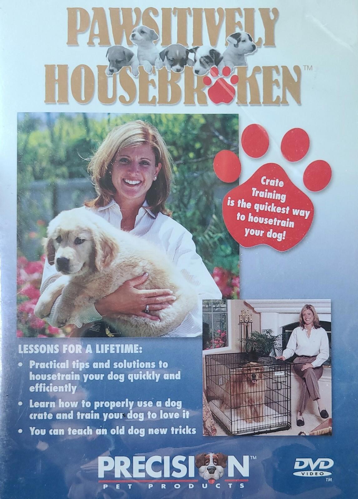 Pawsitively Housebroken Lessons (DVD) A Lifetime Dog Pet Crate Training