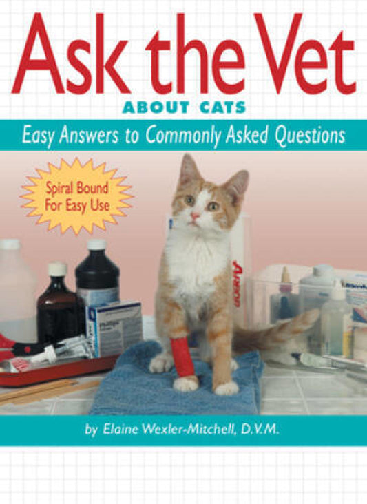 Ask the Vet about Cats book cover featuring a cat with a bandaged paw and veterinary supplies.