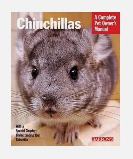 Chinchillas: A Complete Pet Owner's Manual featuring a close-up of a chinchilla's face.