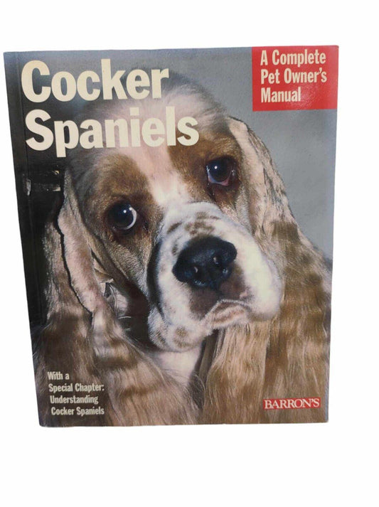 A COMPLETE PET OWNER'S MANUEL BOOK BY BARRON'S COCKER SPANIELS