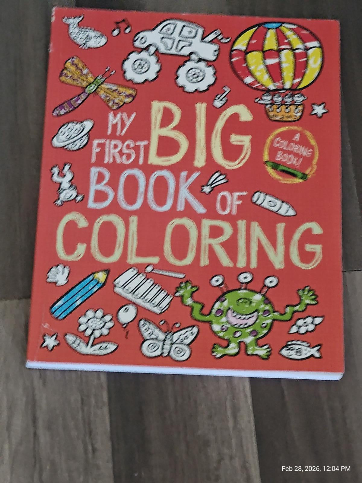 My First Big Book of Coloring features colorful illustrations and fun designs for kids.
