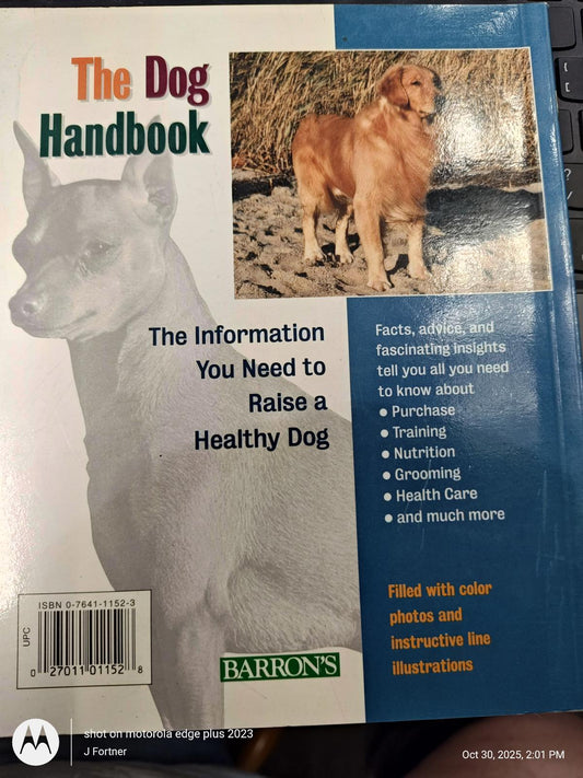 The Dog Handbook offers essential information for raising a healthy dog, including training and nutrition.