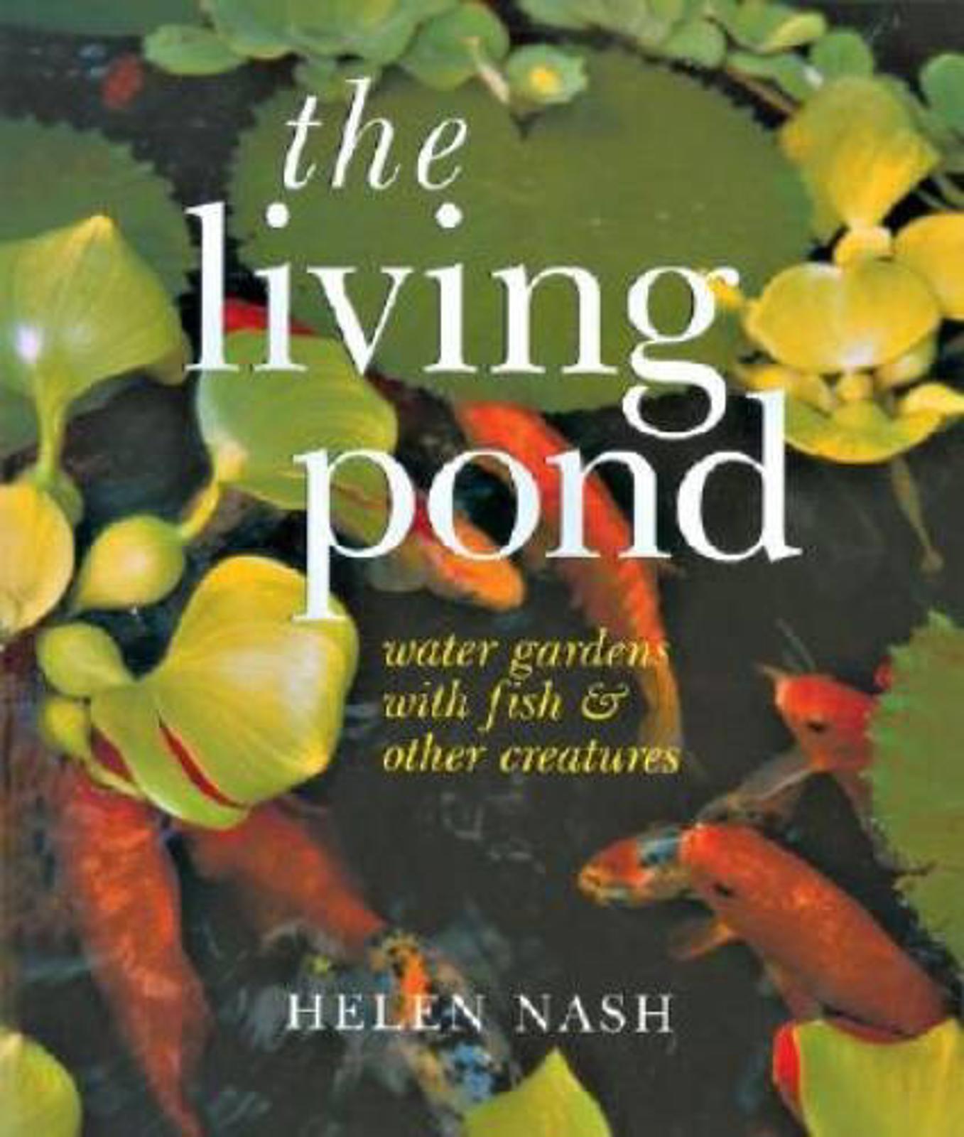 The Living Pond book cover featuring vibrant water gardens with fish and aquatic plants.