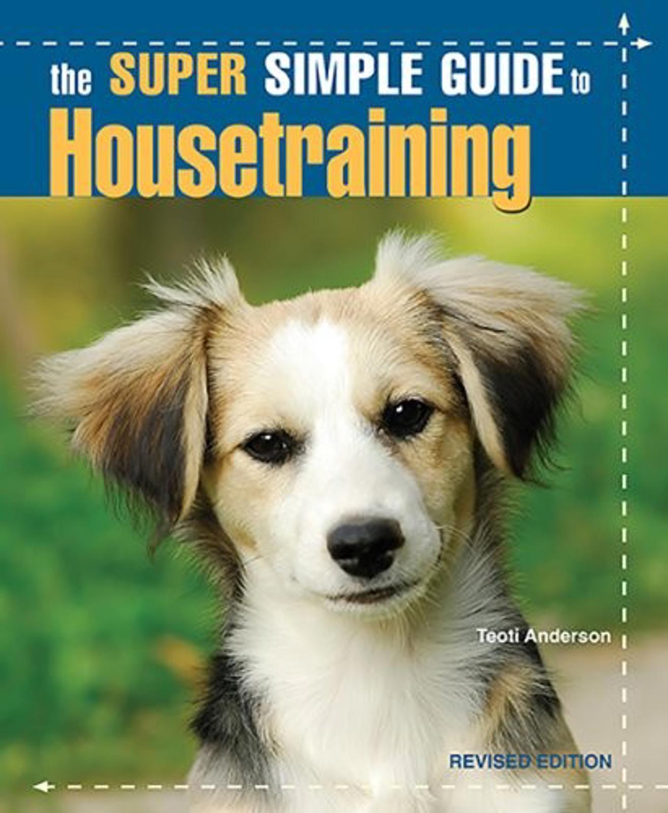 The Super Simple Guide to Housetraining features a cute puppy on the cover, ideal for new pet owners.