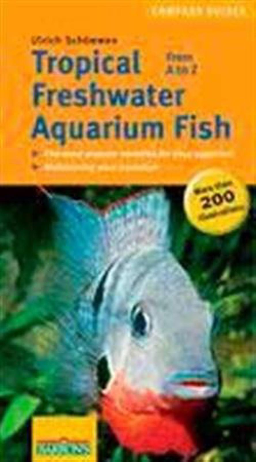 Tropical Freshwater Aquarium Fish book cover featuring vibrant fish illustrations and detailed information.